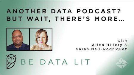 Be Data Lit podcast logo with sarah and allen
